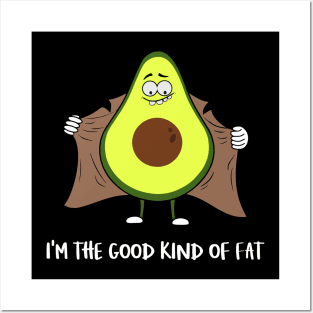 i'm the good kind of fat 1 Posters and Art